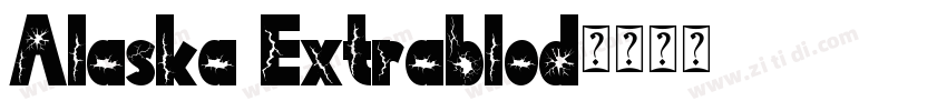Alaska Extrablod字体转换